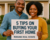 5 Tips on Buying Your First Home